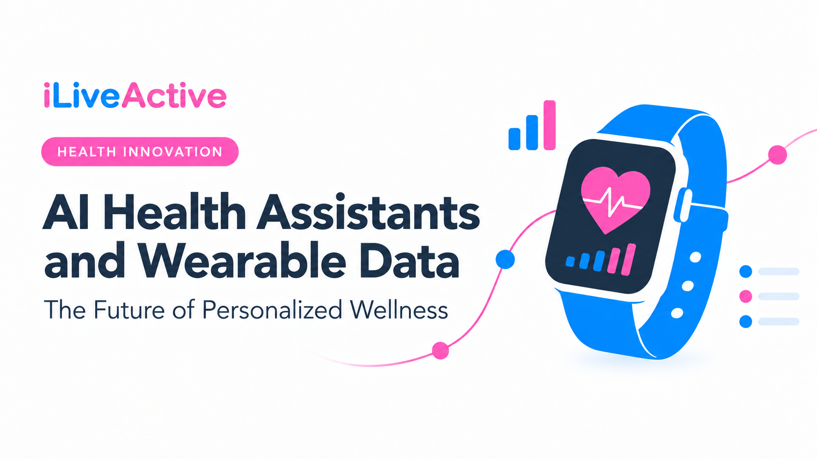 Ai Health Assistants And Wearable Data The Future Of Personalized Wellness — Health Innovation